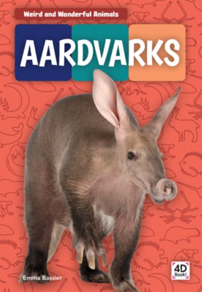 Cover for Emma Bassier · Aardvarks (Hardcover Book) (2019)