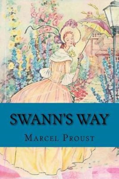 Cover for C K Scott Moncrieff · Swann's Way (Paperback Book) (2016)