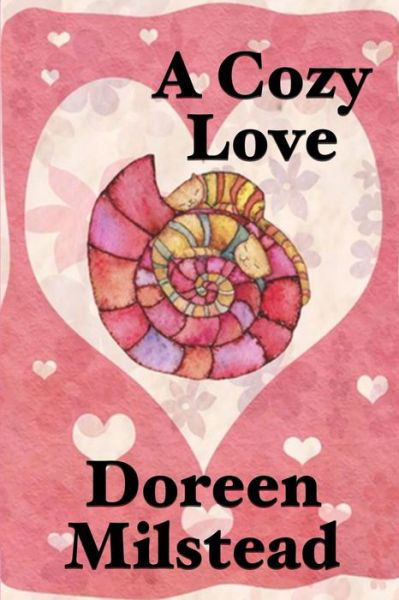 Cover for Doreen Milstead · A Cozy Love (Paperback Book) (2016)