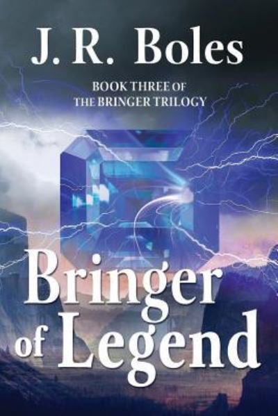 Cover for J R Boles · Bringer of Legend (Paperback Bog) (2017)