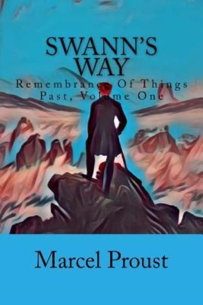 Swann's Way - Marcel Proust - Bøker - Createspace Independent Publishing Platf - 9781546873013 - 22. mai 2017