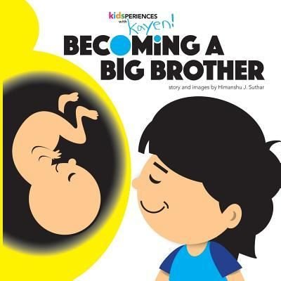 Cover for Himanshu J Suthar · Becoming a Big Brother (Paperback Book) (2017)