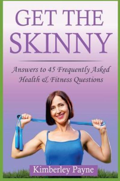 Cover for Kimberley Payne · Get the Skinny (Paperback Book) (2017)