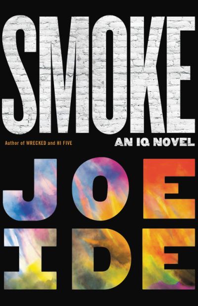 Cover for Joe Ide · Smoke (CD) (2021)