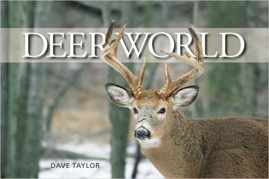 Cover for Dave Taylor · Deer World (Hardcover Book) (2008)