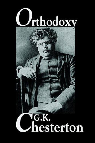 Cover for G.k. Chesterton · Orthodoxy (Hardcover Book) (2005)