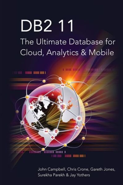Cover for John Campbell · DB2 11: The Ultimate Database for Cloud, Analytics &amp; Mobile (Pocketbok) (2015)
