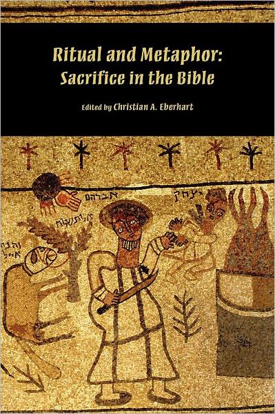 Cover for Christian Eberhart · Ritual and Metaphor: Sacrifice in the Bible (Paperback Book) (2011)