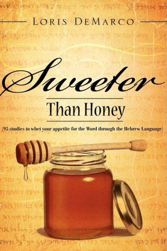 Cover for Loris Demarco · Sweeter Than Honey (Paperback Book) (2008)