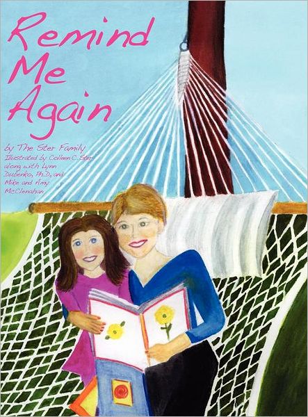 Cover for Colleen Carter Ster · Remind Me Again: Navigating Through the Death of a Grandparent, Parent, Family Member, or Loved One (Gebundenes Buch) (2011)