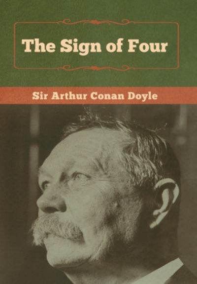 Cover for Sir Arthur Conan Doyle · The Sign of Four (Hardcover Book) (2020)