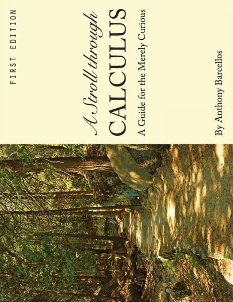 Cover for Anthony Barcellos · A Stroll Through Calculus: a Guide for the Merely Curious (Paperback Book) (2015)