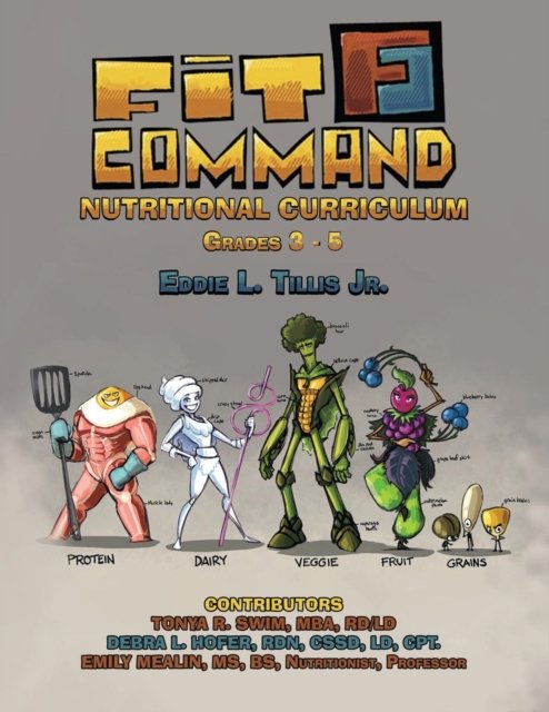 Cover for Jr Eddie L Tillis · Fit Command Nutritional Curriculum Grades 3 - 5 (Taschenbuch) (2018)