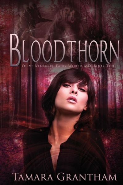 Cover for Tamara Grantham · Bloodthorn: Olive Kennedy (Taschenbuch) (2016)