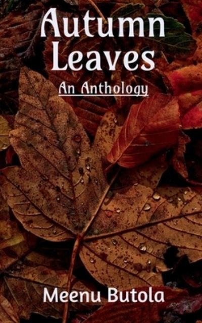 Cover for Meenu Butola · Autumn Leaves (Buch) (2020)