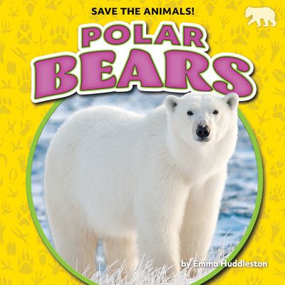 Polar Bears - Emma Huddleston - Books - BEARCUB - 9781636918013 - August 1, 2022