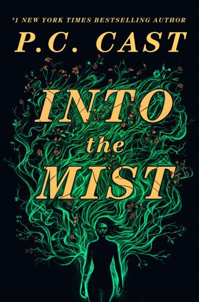 Cover for P.C. Cast · Into The Mist: A Novel (Pocketbok) [International edition] (2022)