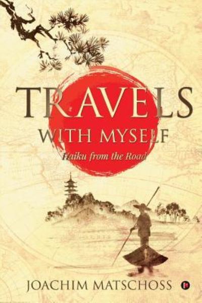 Cover for Joachim Matschoss · Travels with Myself (Paperback Book) (2018)