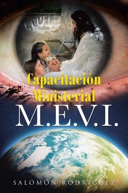 Cover for Salomon Rodriguez · Capacitacion Ministerial M.E.V.I. (Paperback Book) (2020)