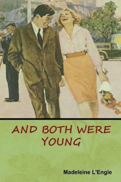 Cover for Madeleine L'Engle · And Both Were Young (Paperback Book) (2019)