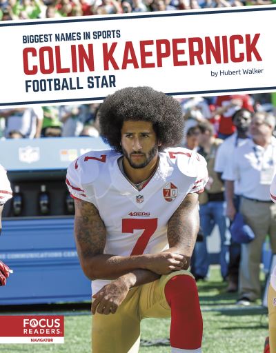 Cover for Hubert Walker · Colin Kaepernick: Football Star - Biggest Names in Sports Set 6 (Hardcover Book) (2021)