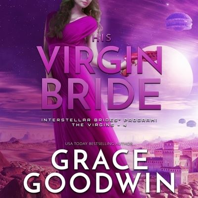 Cover for Grace Goodwin · His Virgin Bride (CD) (2021)