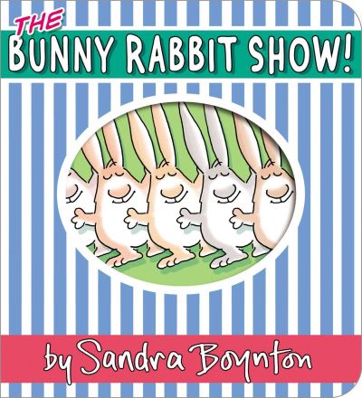 The Bunny Rabbit Show! - Boynton on Board - Sandra Boynton - Boeken - Simon & Schuster - 9781665925013 - 22 juni 2023