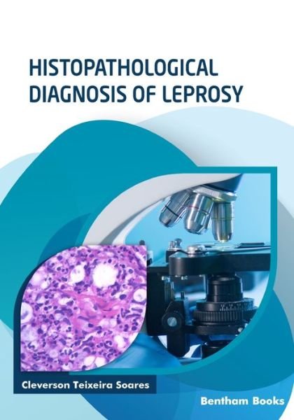 Cleverson Teixeira Soares · Histopathological Diagnosis Of Leprosy (Paperback Book) (2021)