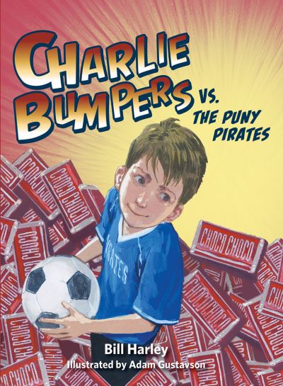 Cover for Bill Harley · Charlie Bumpers vs. the Puny Pirates - Charlie Bumpers (Paperback Book) (2017)