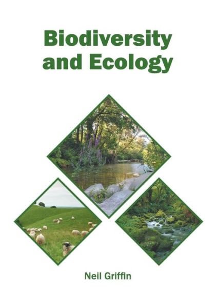 Cover for Neil Griffin · Biodiversity and Ecology (Hardcover Book) (2019)