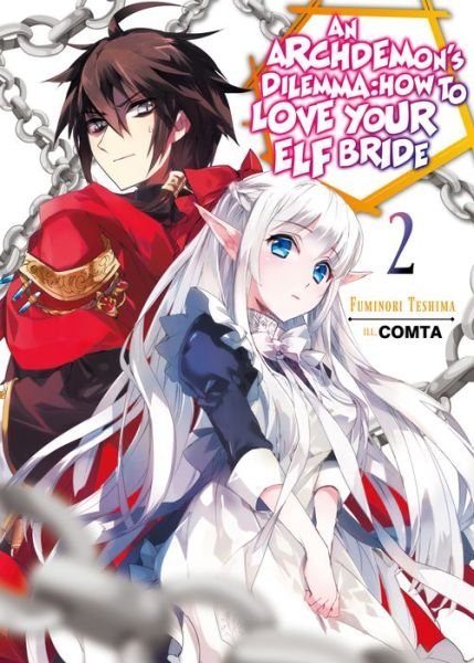Cover for Fuminori Teshima · An Archdemon's Dilemma: How to Love Your Elf Bride: Volume 2: How to Love Your Elf Bride: Volume 2 - An Archdemon's Dilemma: How to Love Your Elf Bride (light novel) (Paperback Bog) (2020)