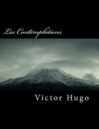 Cover for Victor Hugo · Les Contemplations (Paperback Book) (2018)