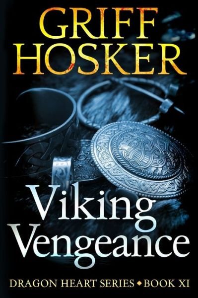 Cover for Griff Hosker · Viking Vengeance (Pocketbok) (2018)