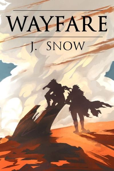 Cover for J Snow · Wayfare (Paperback Book) (2019)