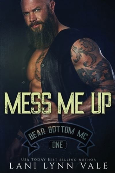 Cover for Lani Lynn Vale · Mess Me Up (Paperback Book) (2018)