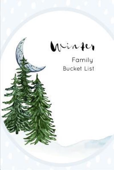 Cover for Sunny Days · Winter Family Bucket List (Pocketbok) (2018)