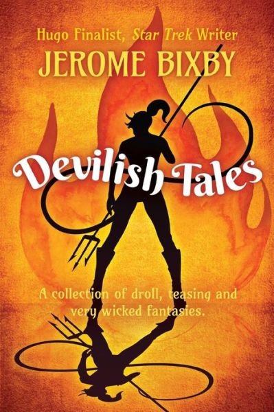 Cover for Jerome Bixby · Devilish Tales (Paperback Book) (2018)