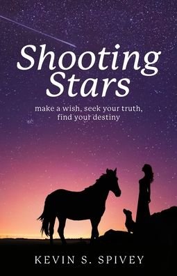 Kevin Spivey · Shooting Stars (Pocketbok) (2021)