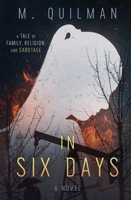 Cover for M Quilman · In Six Days (Paperback Book) (2020)