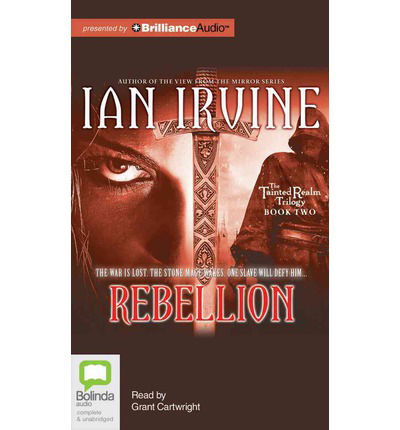 Rebellion (The Tainted Realm Series) - Ian Irvine - Audio Book - Bolinda Audio - 9781743151013 - March 12, 2013