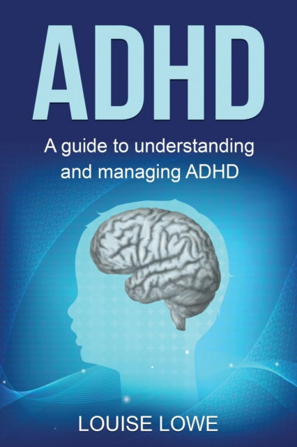 Cover for Louise Lowe · Adhd (N/A) (2022)