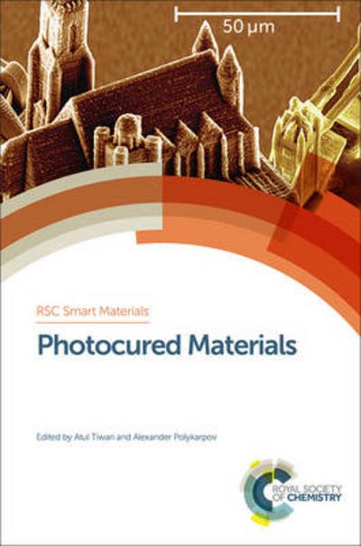 Cover for Atul Tiwari · Photocured Materials - Smart Materials Series (Hardcover Book) (2014)