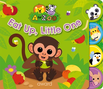 Cover for Sophie Giles · Eat Up, Little One - A to Zoo (Board book) (2020)
