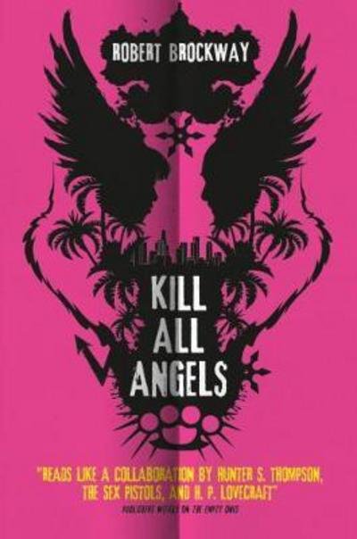 Cover for Robert Brockway · Kill All Angels - The Unnoticeables (Pocketbok) (2017)