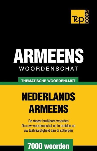 Cover for Andrey Taranov · Thematische Woordenschat Nederlands-armeens - 7000 Woorden (Paperback Book) (2015)