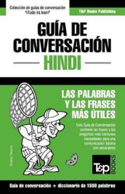 Cover for Andrey Taranov · Guía de Conversación Español-Hindi y diccionario conciso de 1500 palabras (Paperback Book) (2016)