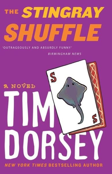 Cover for Tim Dorsey · The Stingray Shuffle (Paperback Book) (2019)
