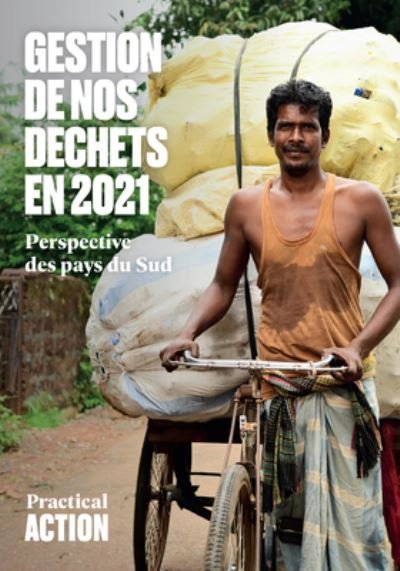Cover for Practical Action · Gestion Denos Dechets 2021: Perspective Des Pays Du Sud (Paperback Book) (2022)