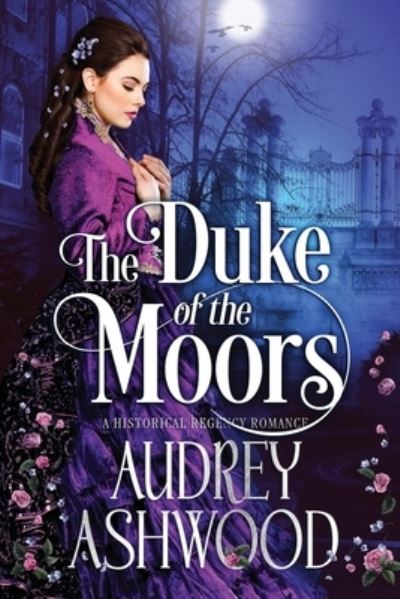 Cover for Audrey Ashwood · The Duke of the Moors (Paperback Book) (2019)