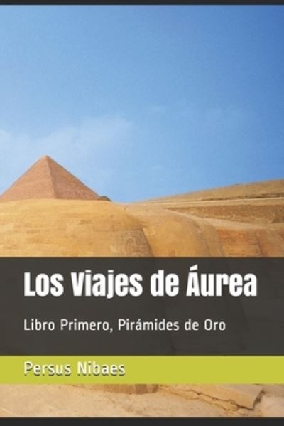 Cover for Persus Nibaes · Los Viajes de Aurea (Pocketbok) (2019)